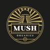 Mush Organics